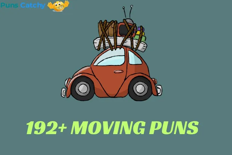 Moving Puns