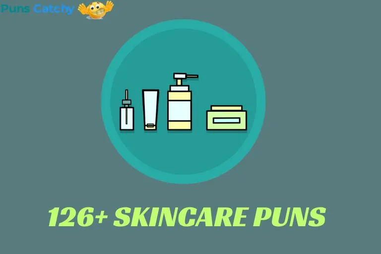 Skincare Puns