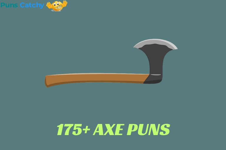 Axe Puns