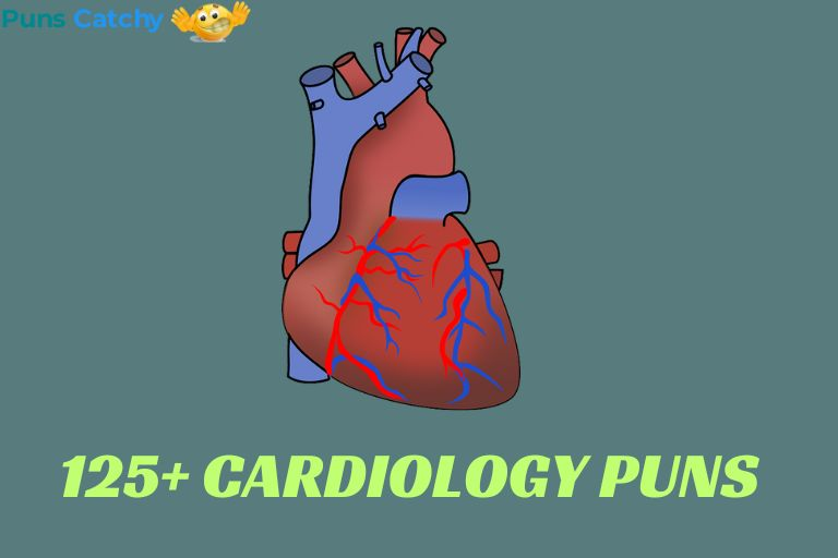 Cardiology Puns