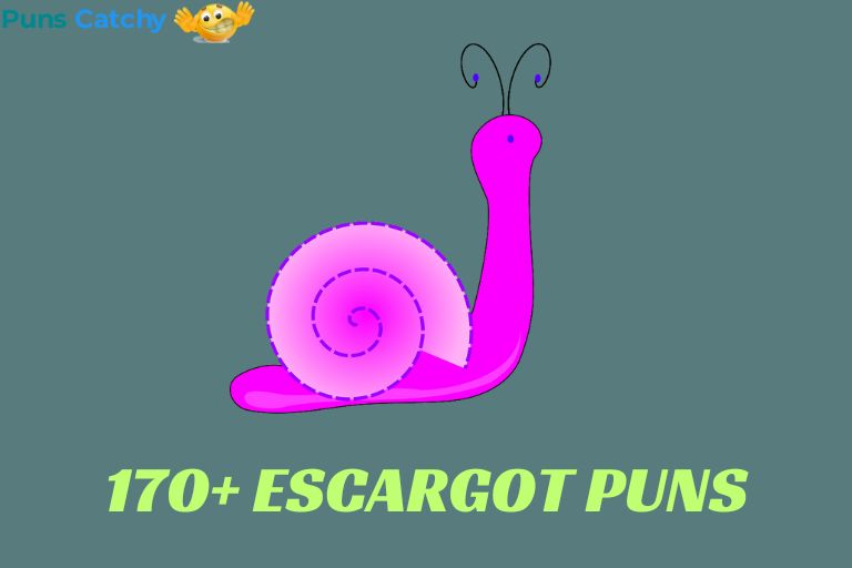 Escargot Puns