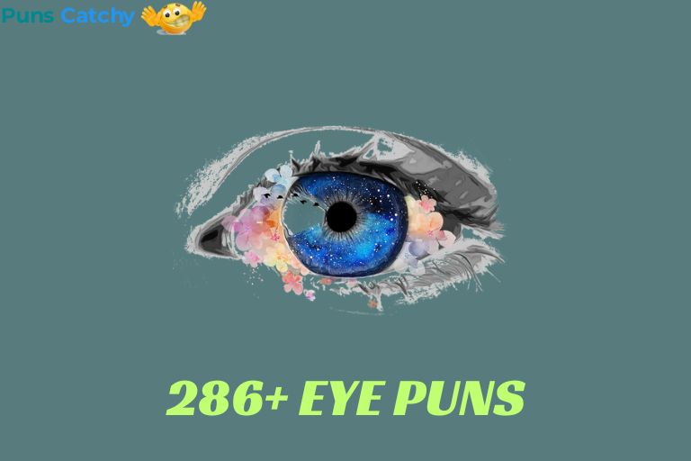 Eye Puns