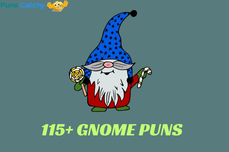 Gnome Puns