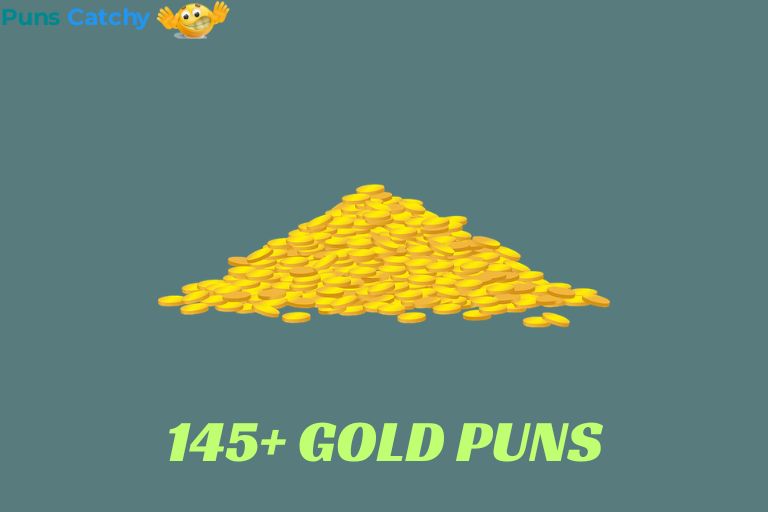 Gold Puns