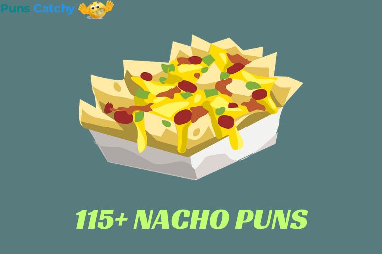 Nacho Puns