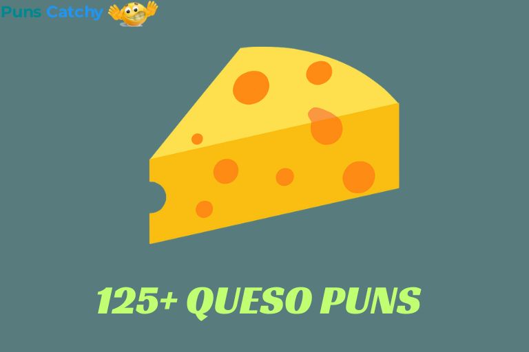 Queso Puns