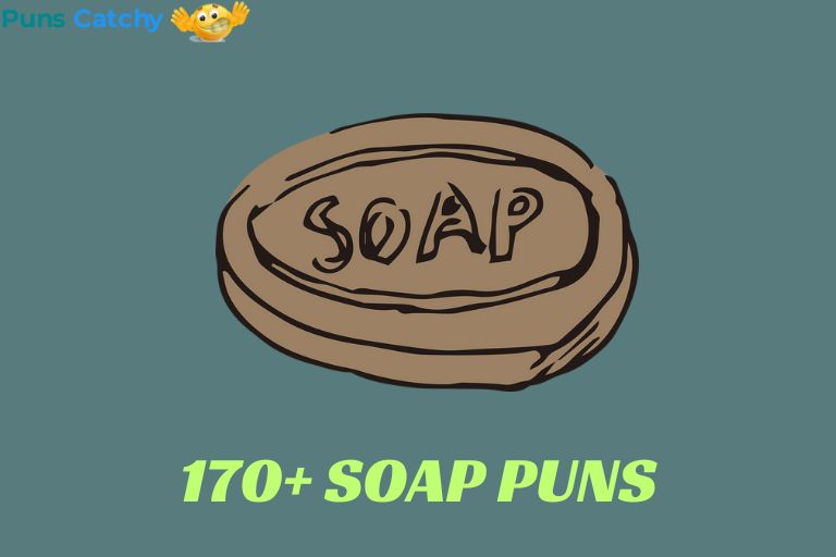 Soap Puns