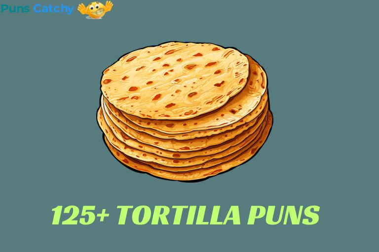 Tortilla Puns